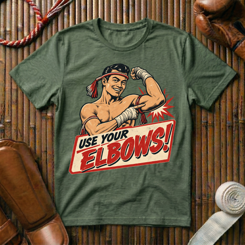 Use Your Elbows - T‑Shirt