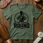 One More Round - T‑Shirt