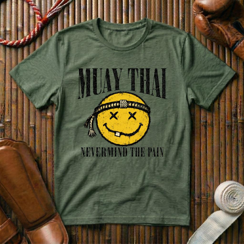 Nevermind The Pain - T‑Shirt