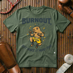 Burnout - But Make It Muay Thai - T-Shirt