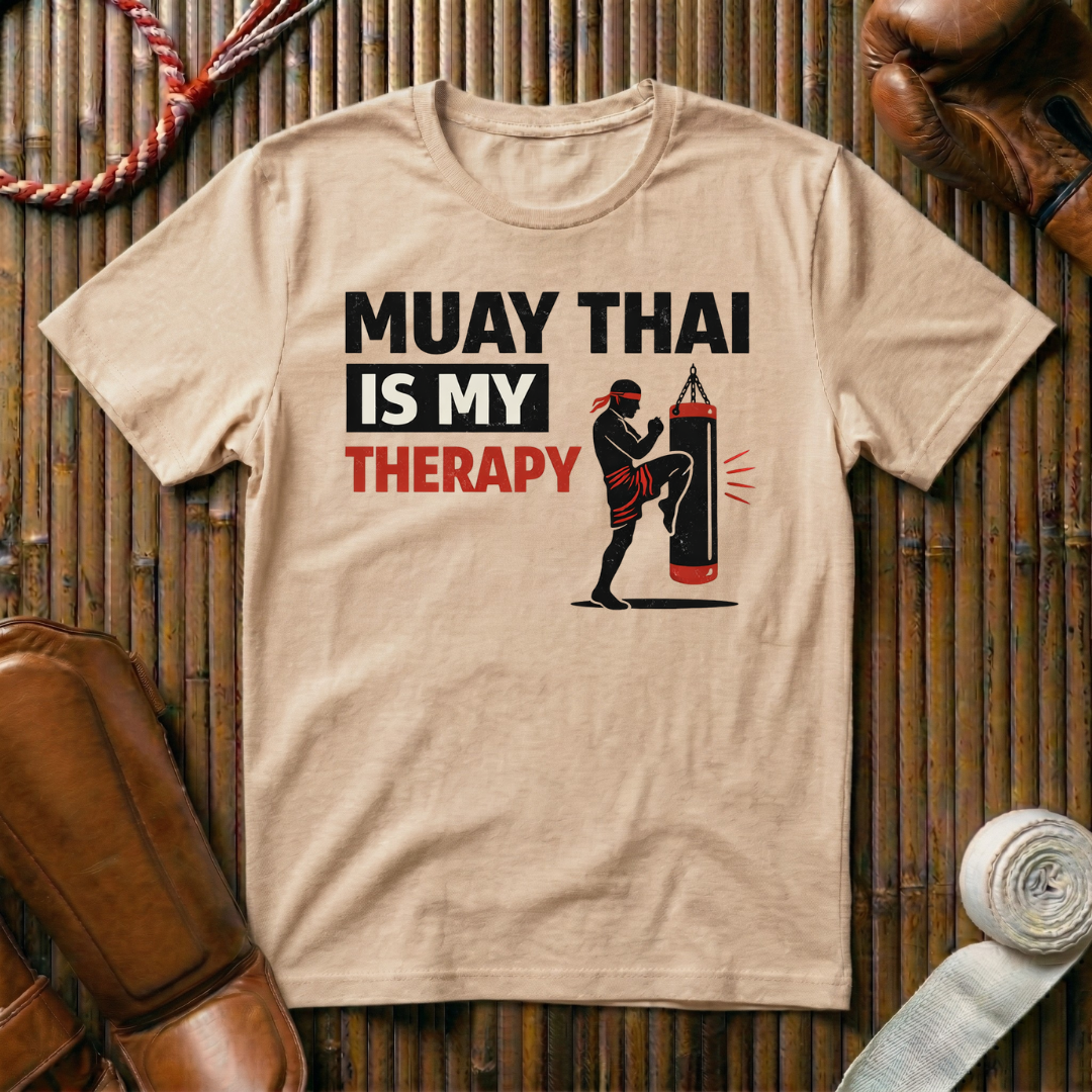Muay Thai Is My Therapy - T-Shirt