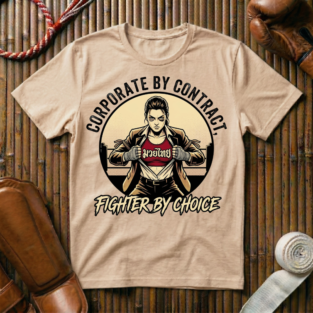 Corporate By Contract, Fighter By Night Muay - T-Shirt