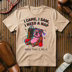 I Came I Saw I Need A Nap - T-Shirt