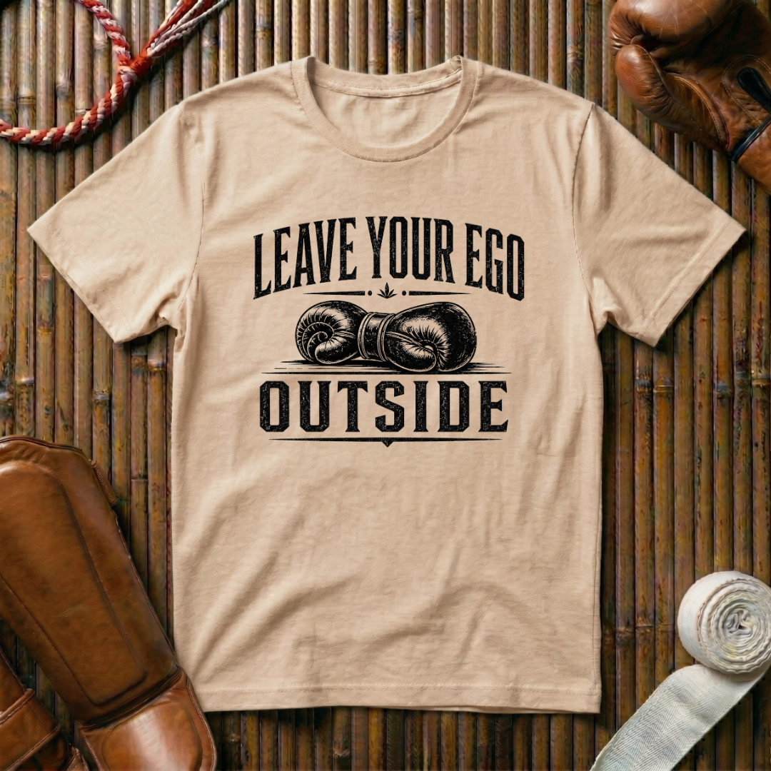 Leave Your Ego Outside - T‑Shirt