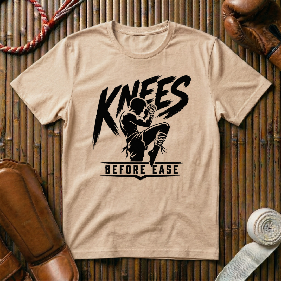 Knees Before Ease - T‑Shirt