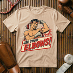 Use Your Elbows - T‑Shirt