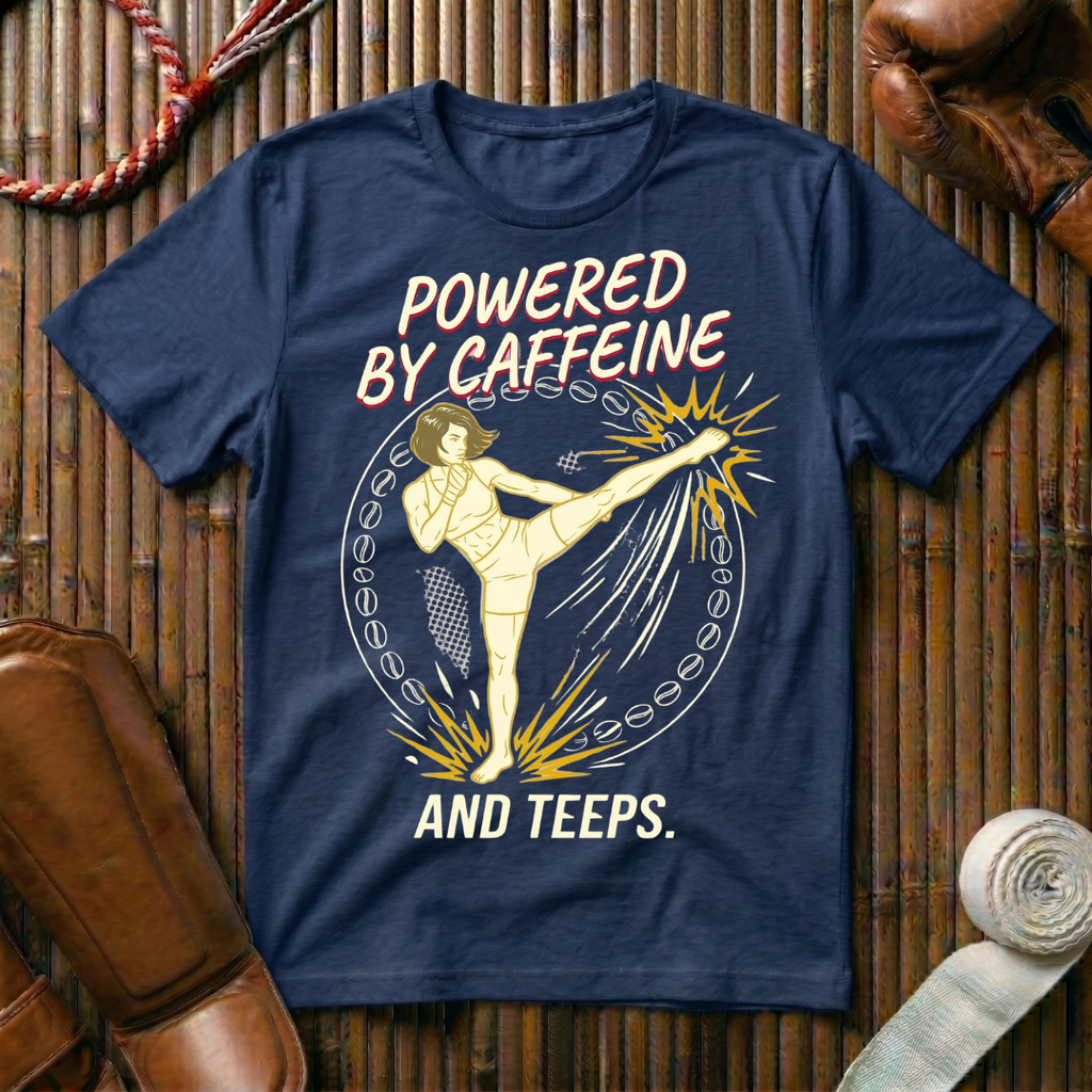 Powered By Caffeine And Teeps - T-Shirt