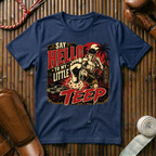 Say Hello To My Little Teep - T‑Shirt