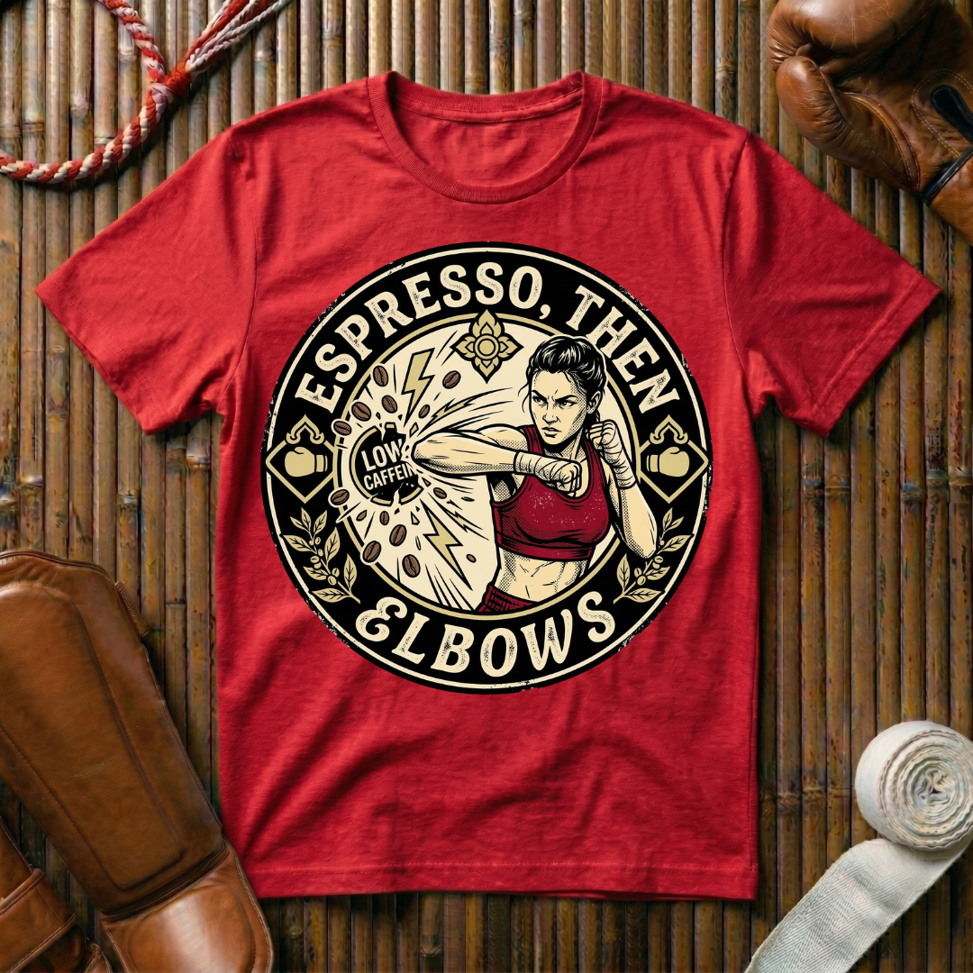 Espresso, Then Elbows - T-Shirt