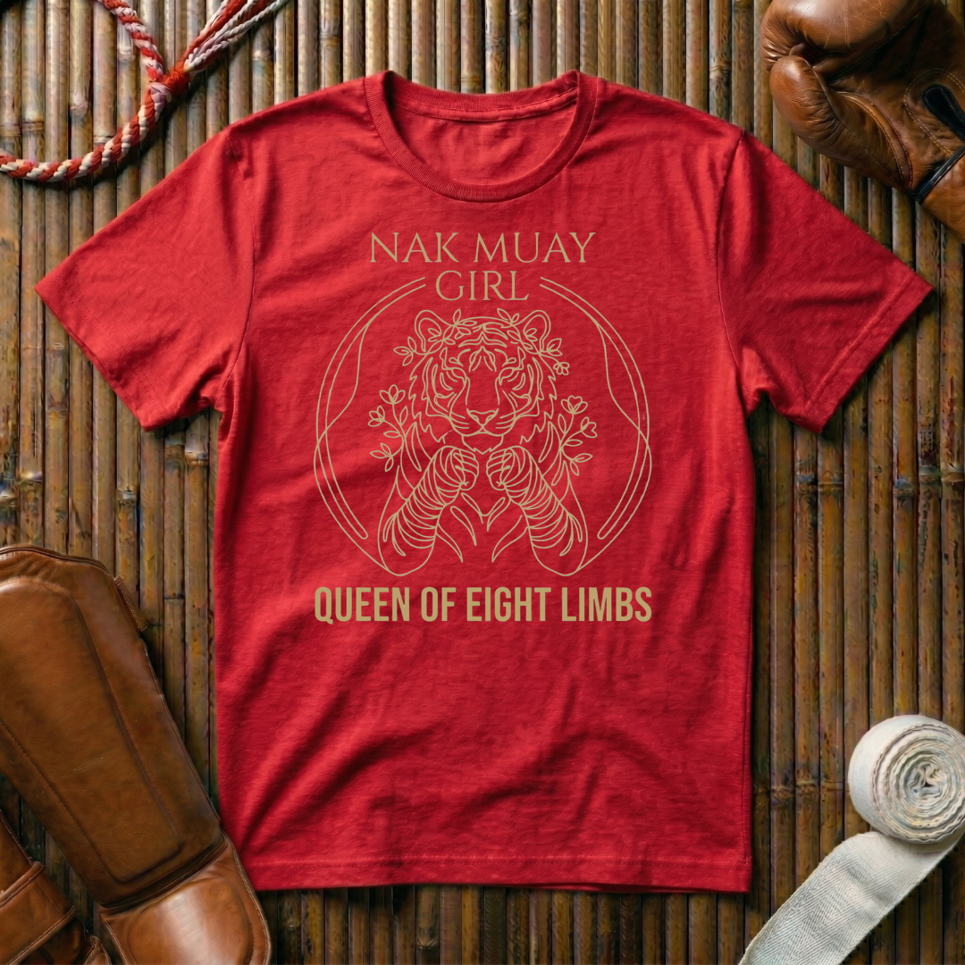 Nak Muay Girl - Queen Of Eight Limbs - T-Shirt
