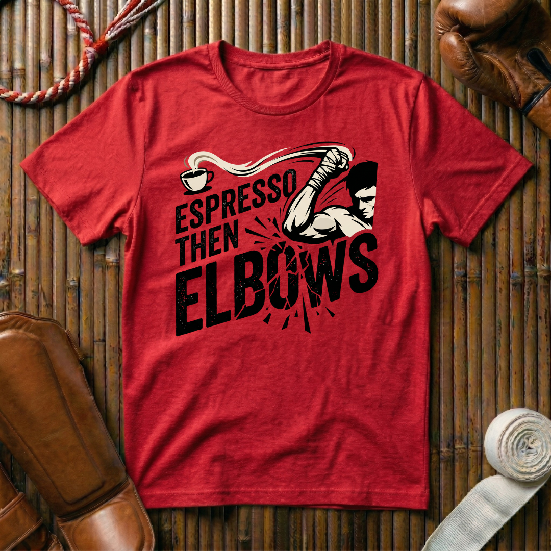 Espresso Then Elbows - T-Shirt