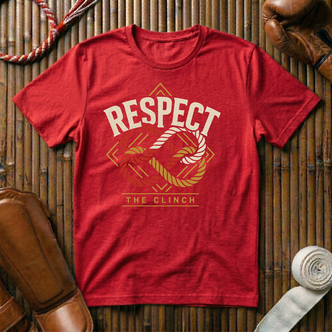 Respect The Clinch - T‑Shirt