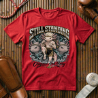 Still Standing - T‑Shirt
