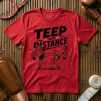 Teep Your Distance - T-Shirt