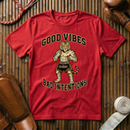 Good Vibes, Bad Intentions - T-Shirt