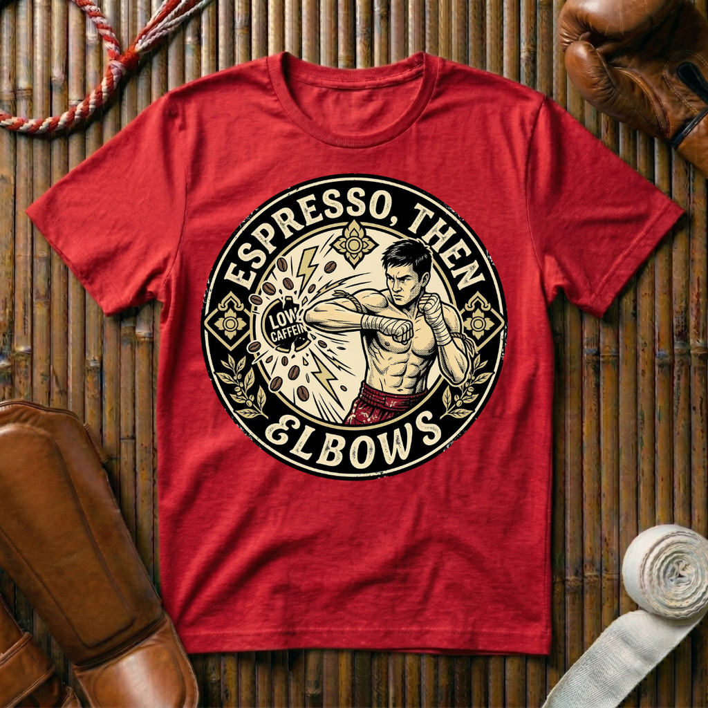 Espresso, Then Elbows - T-Shirt