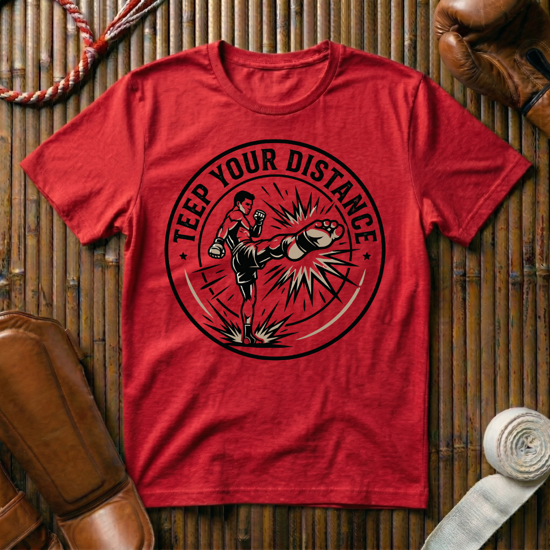Teep Your Distance - T-Shirt