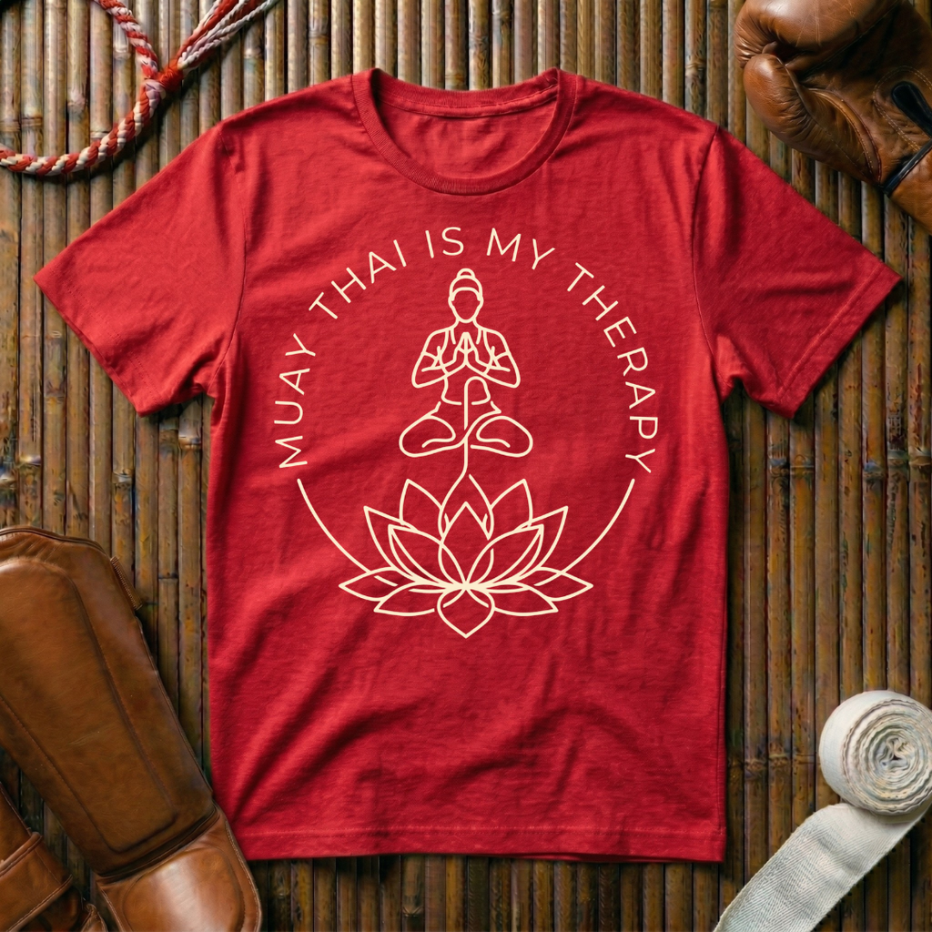 Muay Thai Is My Therapy - T-Shirt