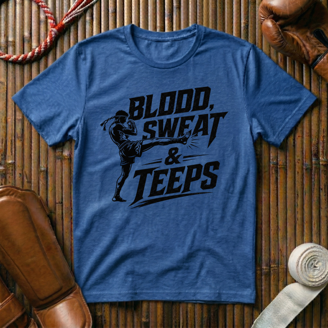Blood Sweat & Teeps - T‑Shirt