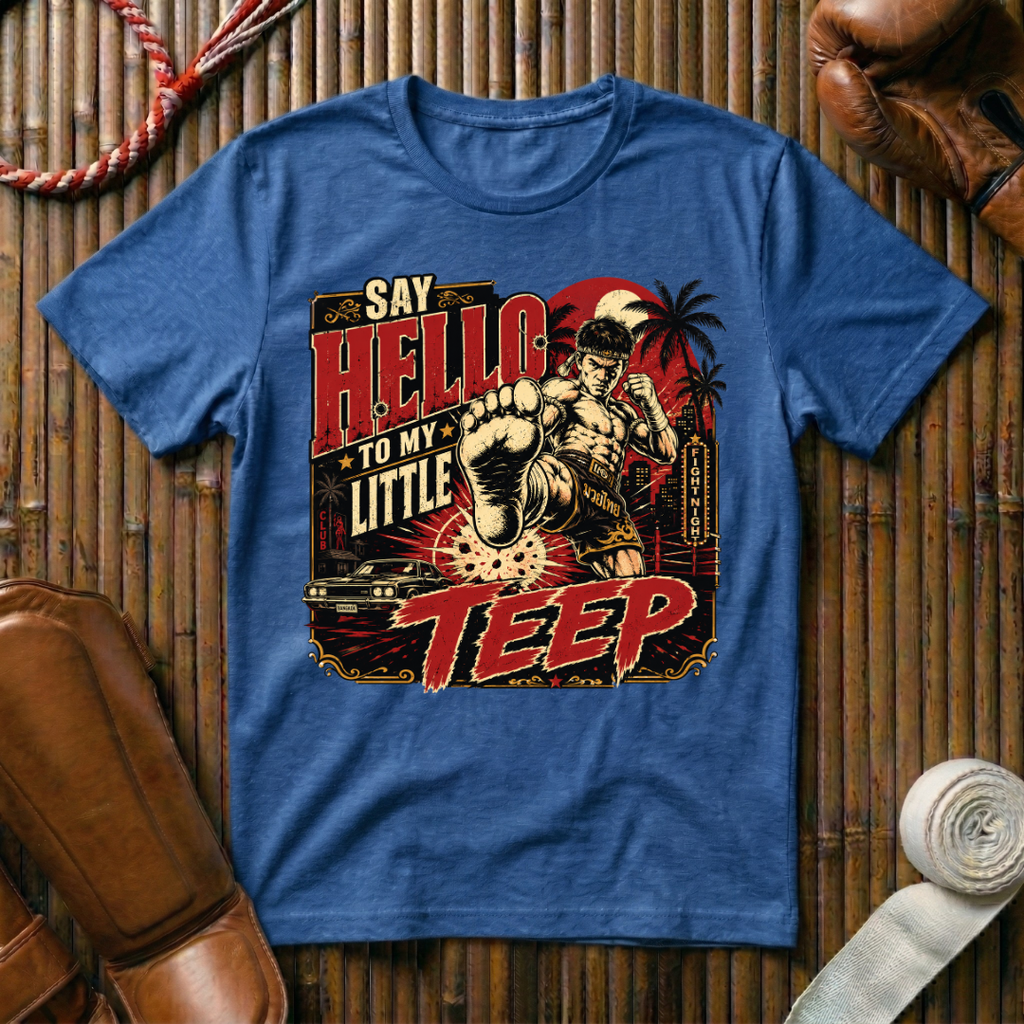 Say Hello To My Little Teep - T‑Shirt