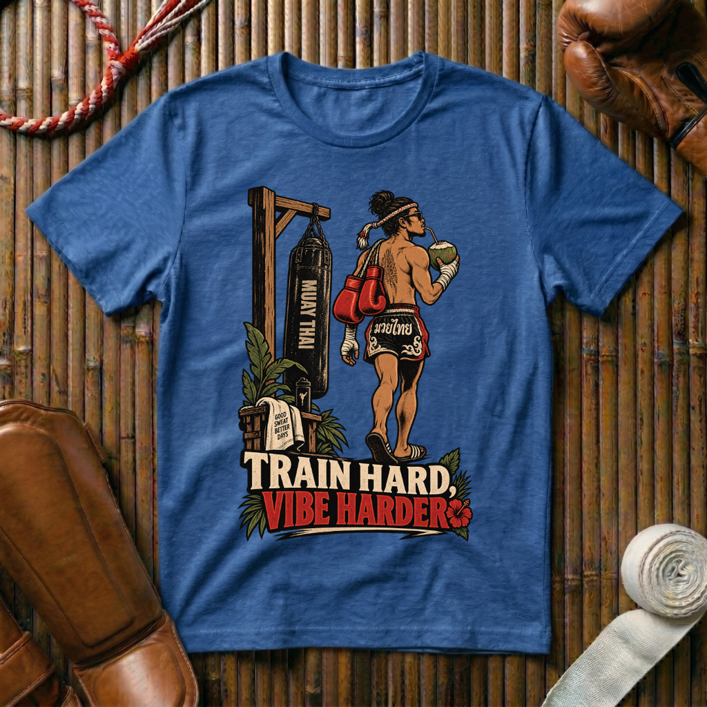 Train Hard Vibe Harder - T‑Shirt