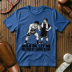 Hold On - T‑Shirt