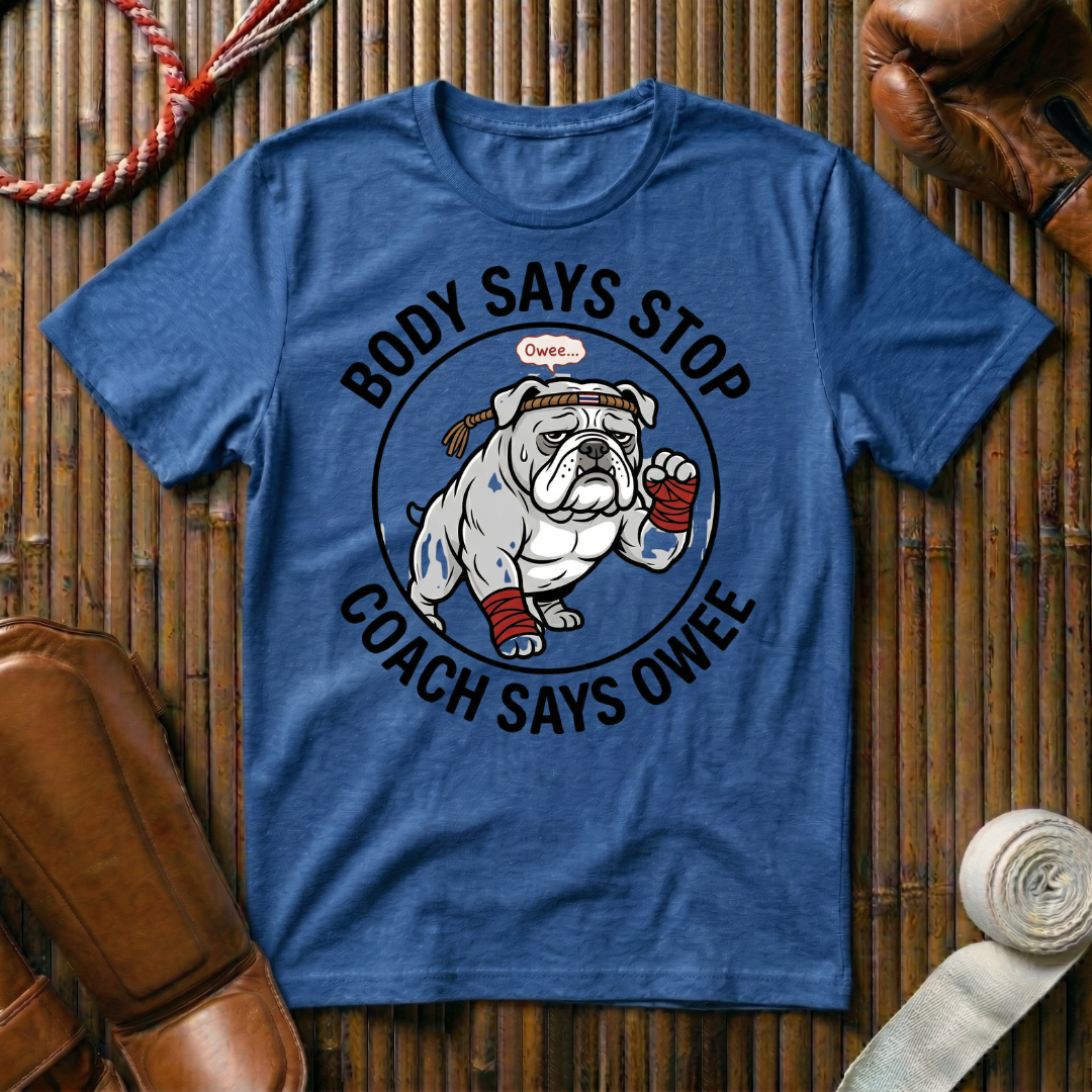 Body Says Stop - T-Shirt