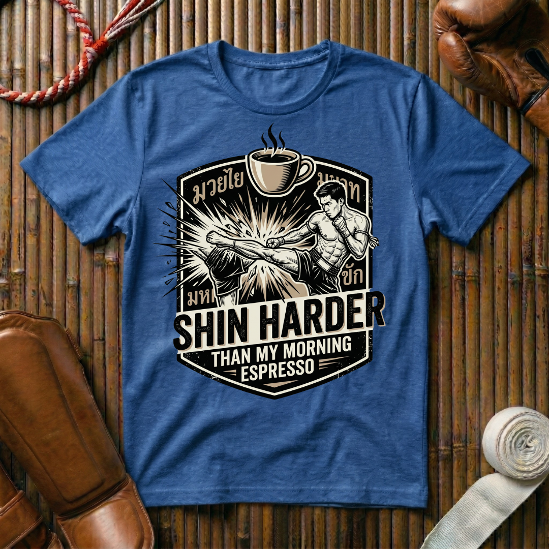 Shin Harder Than My Morning Espresso - T-Shirt