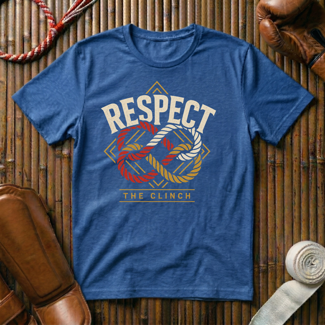 Respect The Clinch - T‑Shirt