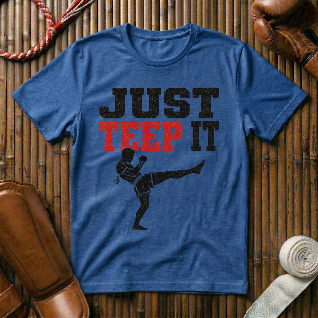 Just Teep It - T‑Shirt