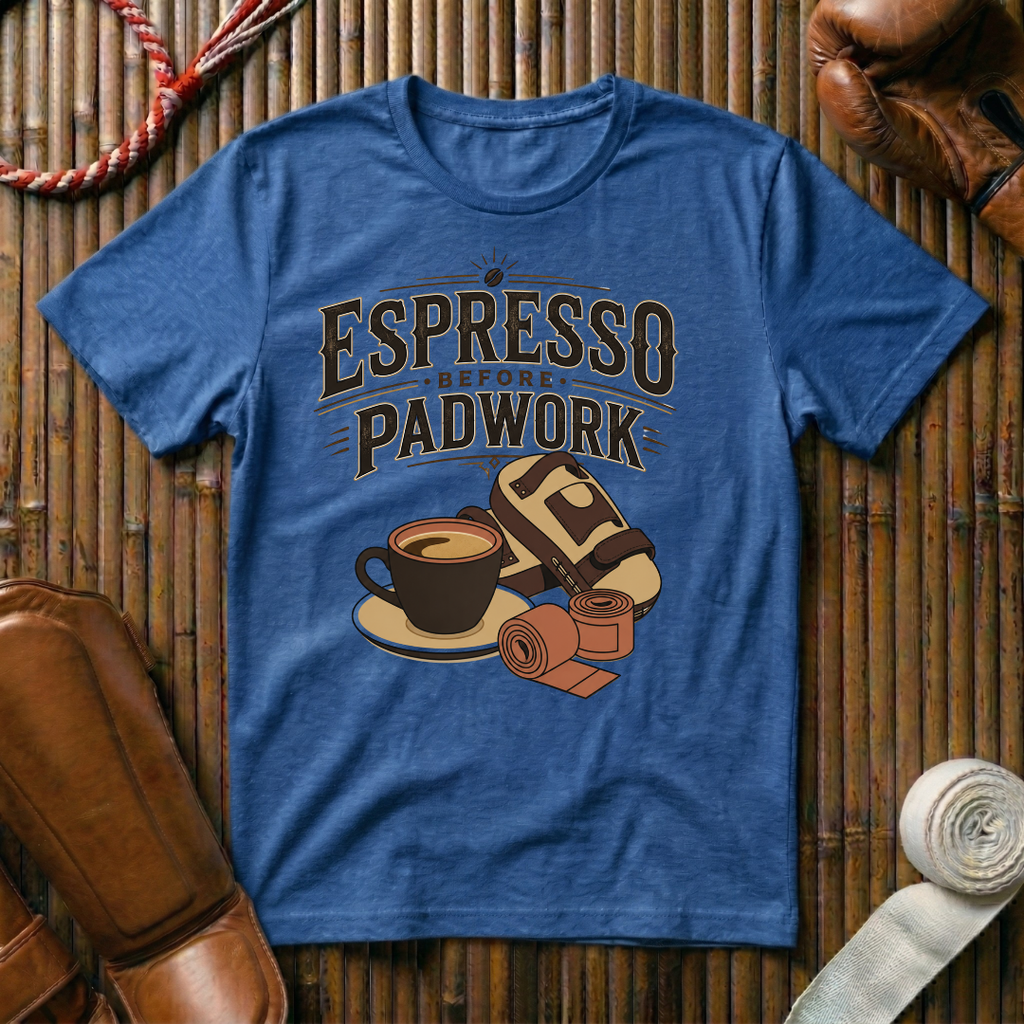 Espresso Before Padwork - T-Shirt