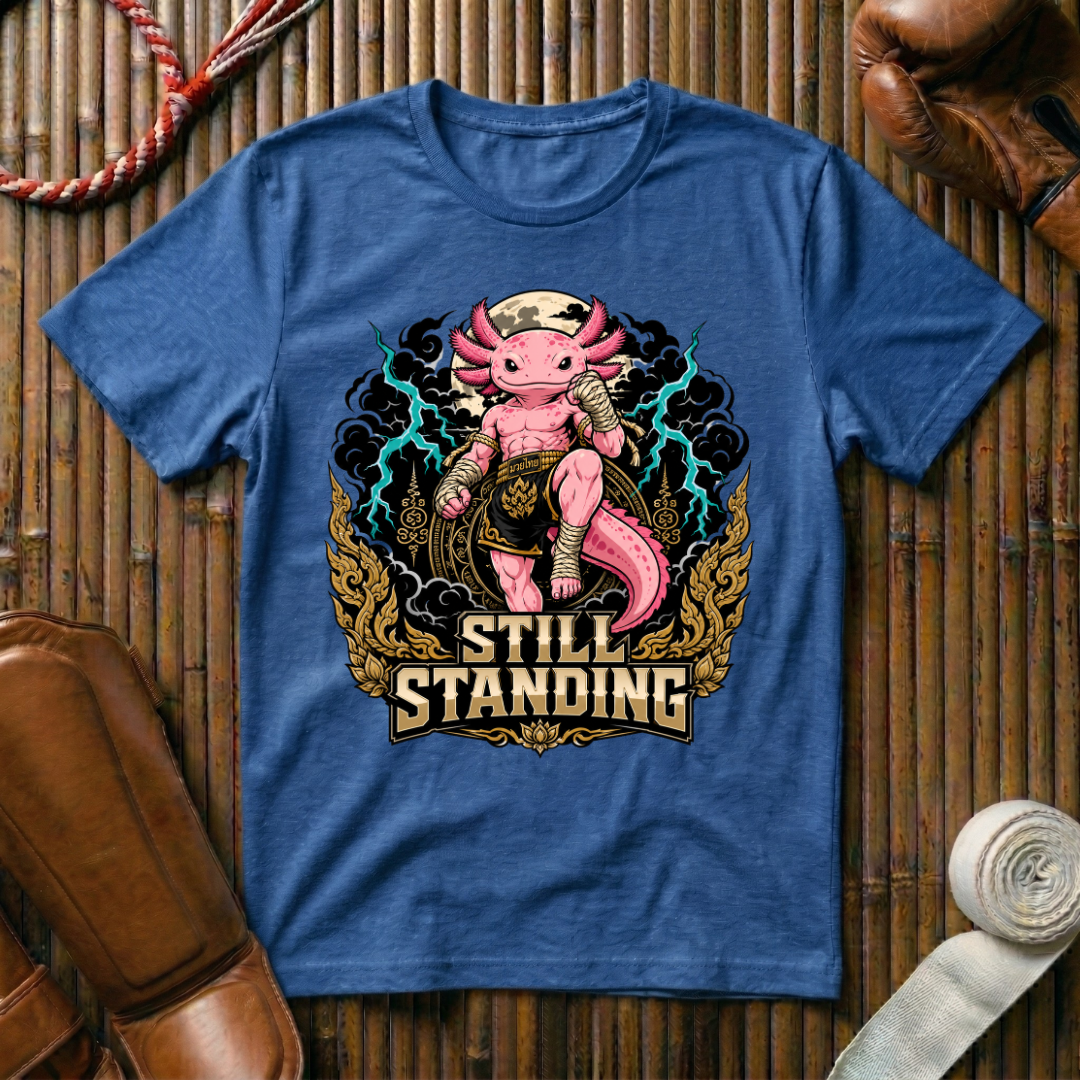 Still Standing - T‑Shirt