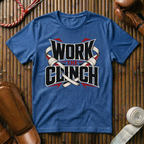 Work The Clinch - T‑Shirt
