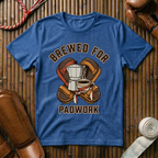 Brewed For Padwork - T-Shirt