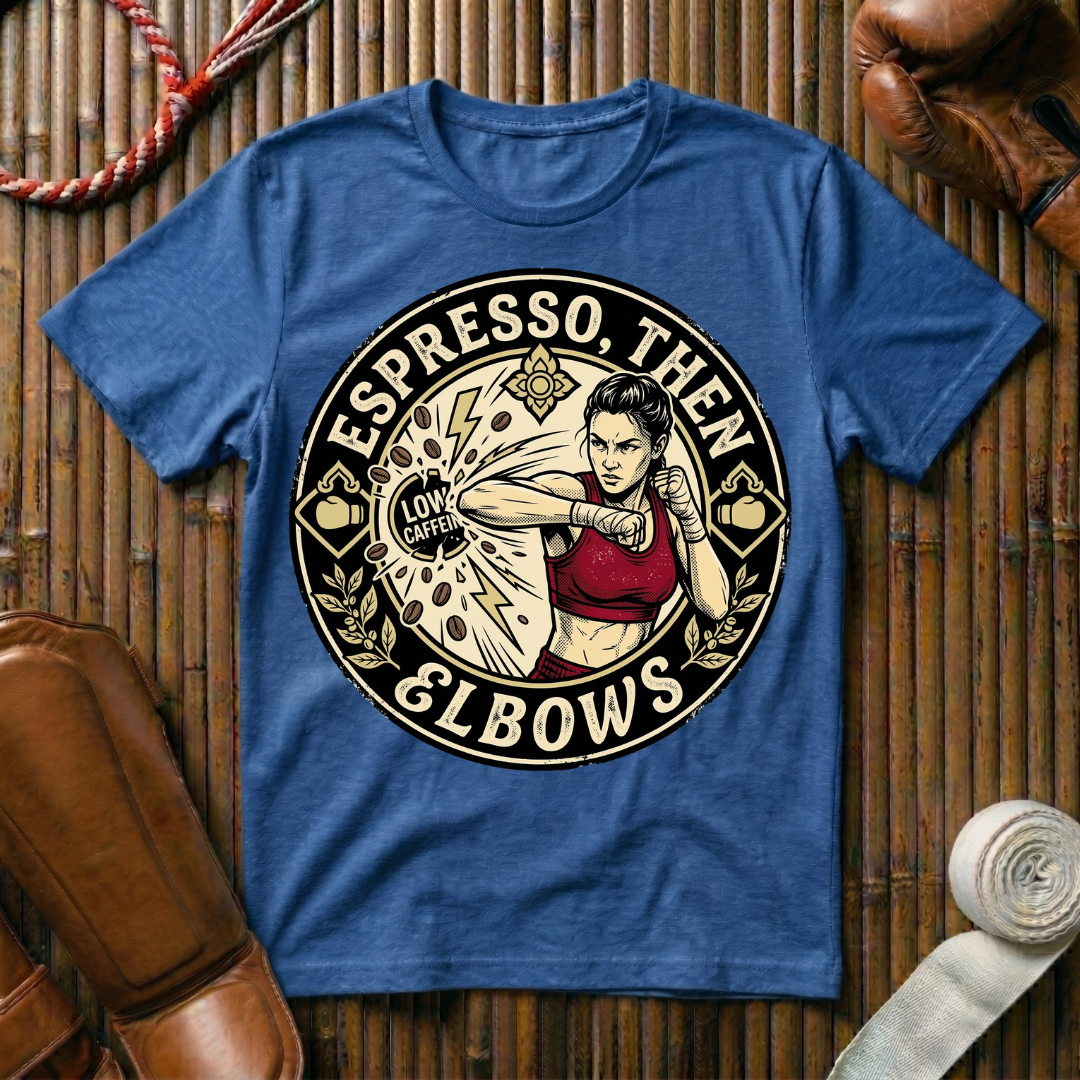 Espresso, Then Elbows - T-Shirt