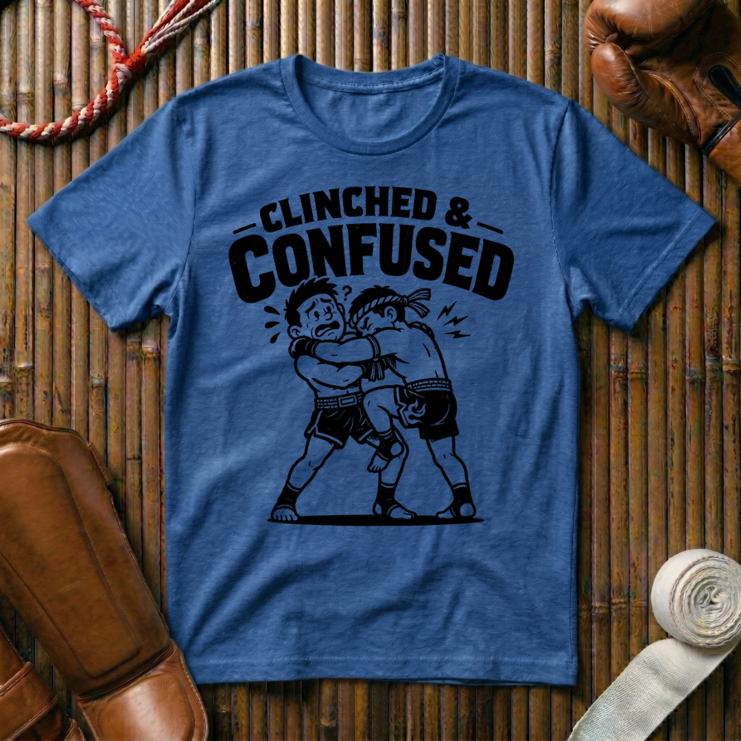 Clinched & Confused - T-Shirt