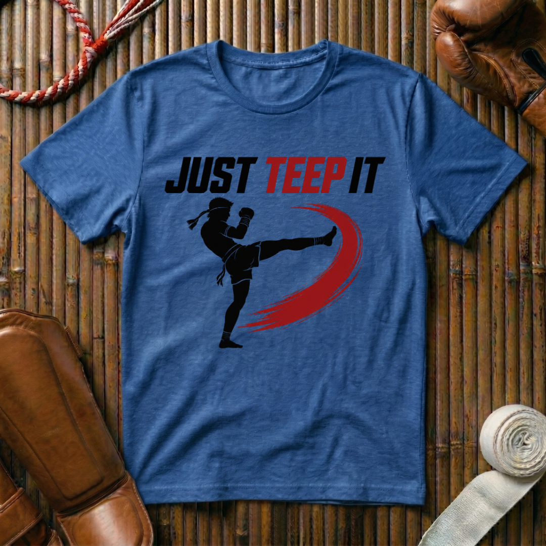 Just Teep It - T‑Shirt