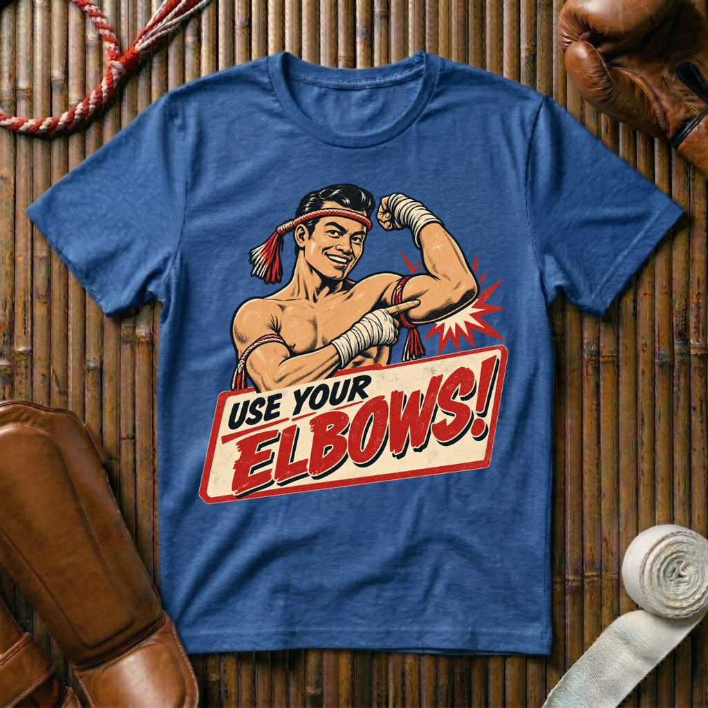 Use Your Elbows - T‑Shirt