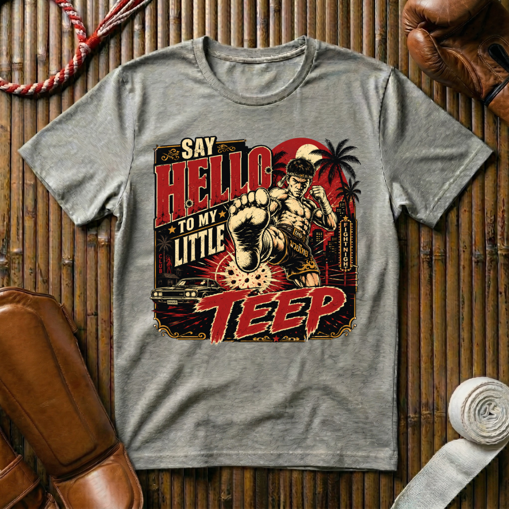 Say Hello To My Little Teep - T‑Shirt