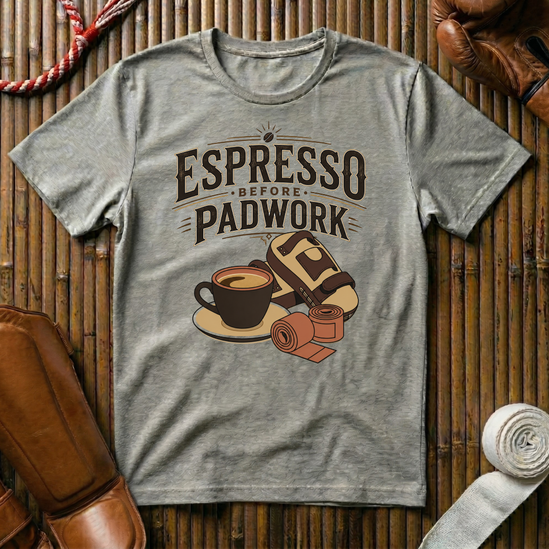 Espresso Before Padwork - T-Shirt