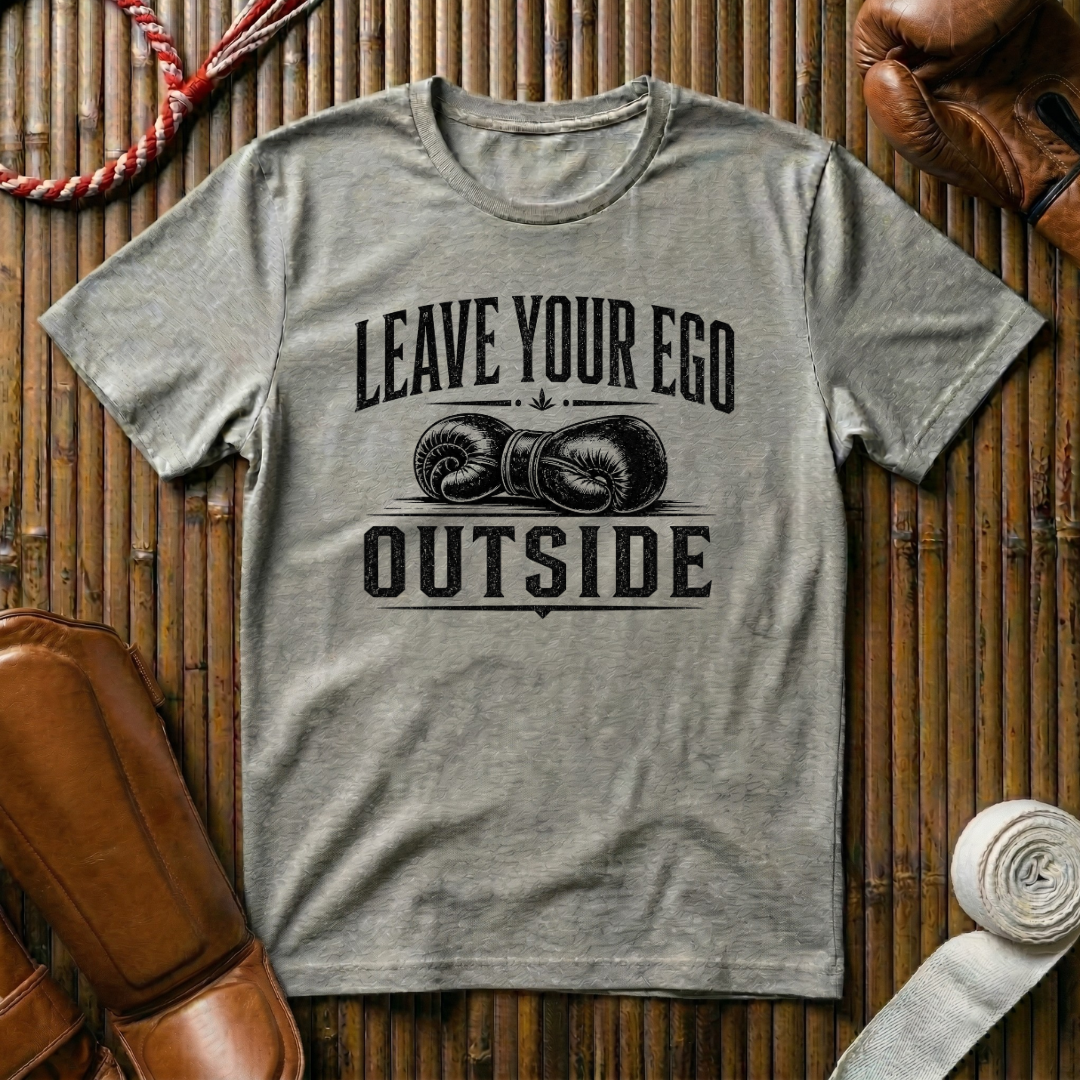 Leave Your Ego Outside - T‑Shirt