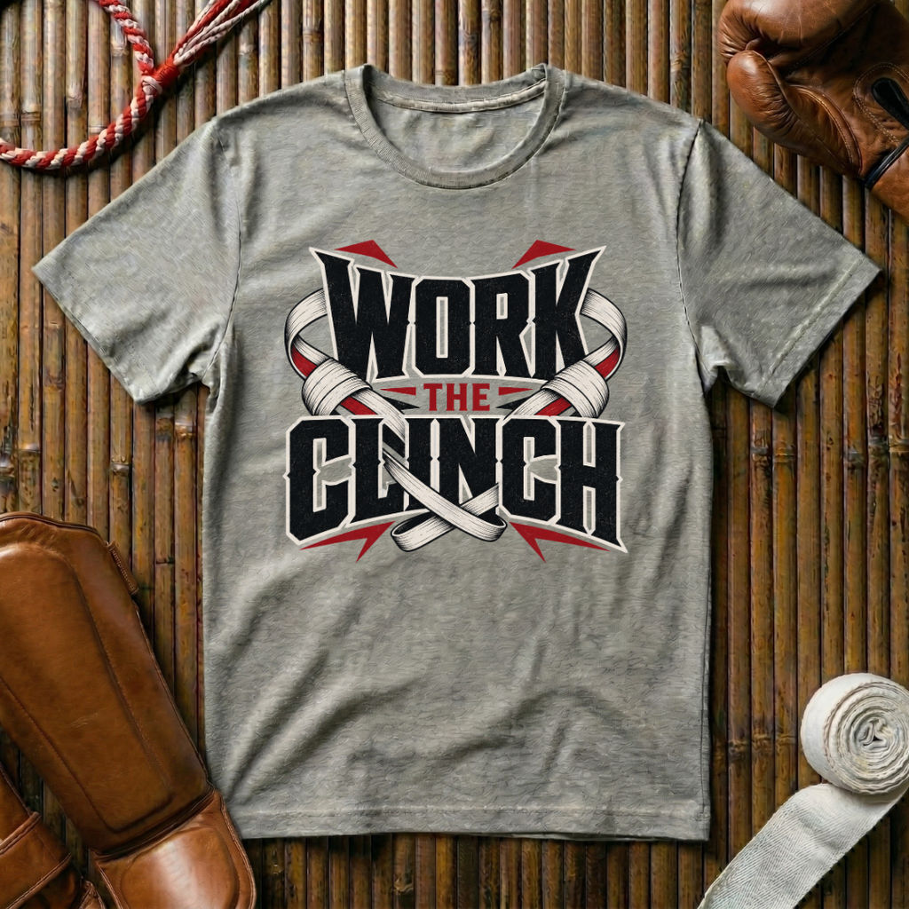 Work The Clinch - T‑Shirt