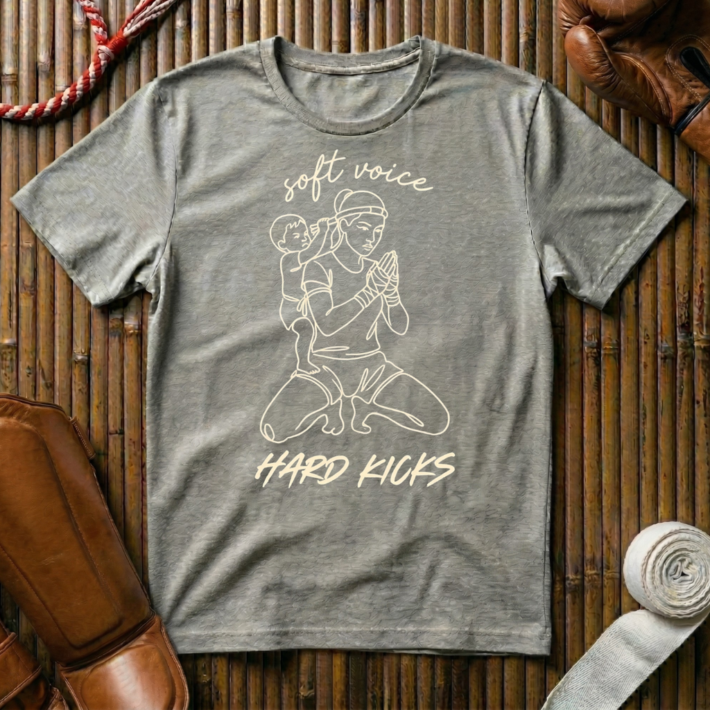 Soft Voice - Hard Kicks - T-Shirt