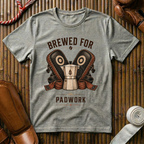 Brewed For Padwork - T-Shirt