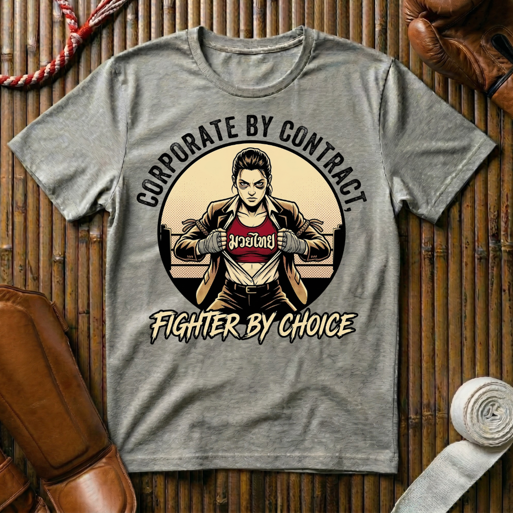 Corporate By Contract, Fighter By Night Muay - T-Shirt