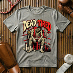 Dead Tired - T‑Shirt