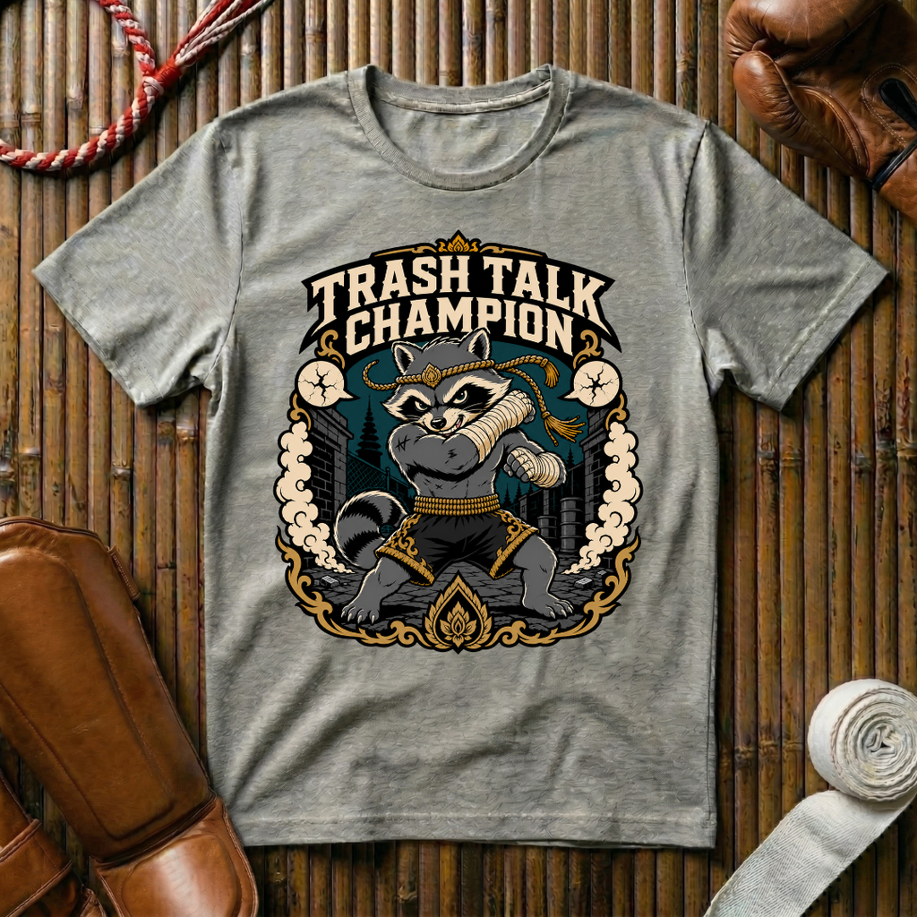 Trash Talk Champion - T‑Shirt