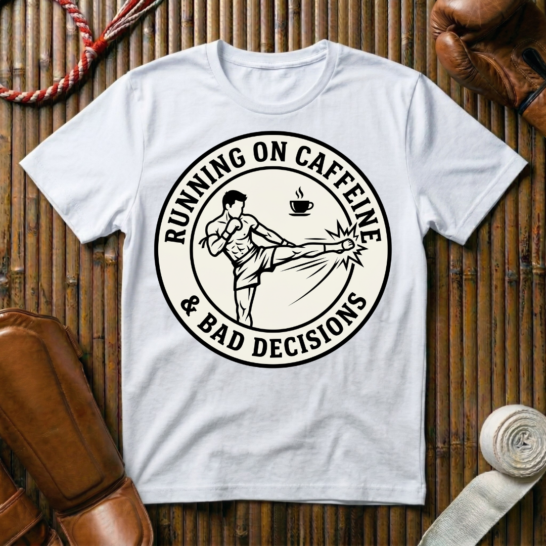 Caffeine & Bad Decisions - T-Shirt