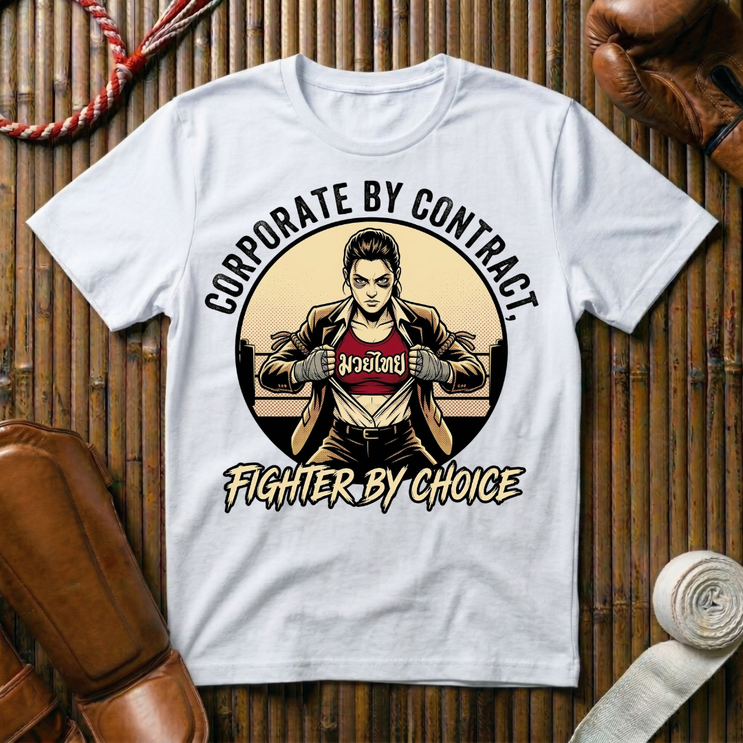 Corporate By Contract, Fighter By Night Muay - T-Shirt