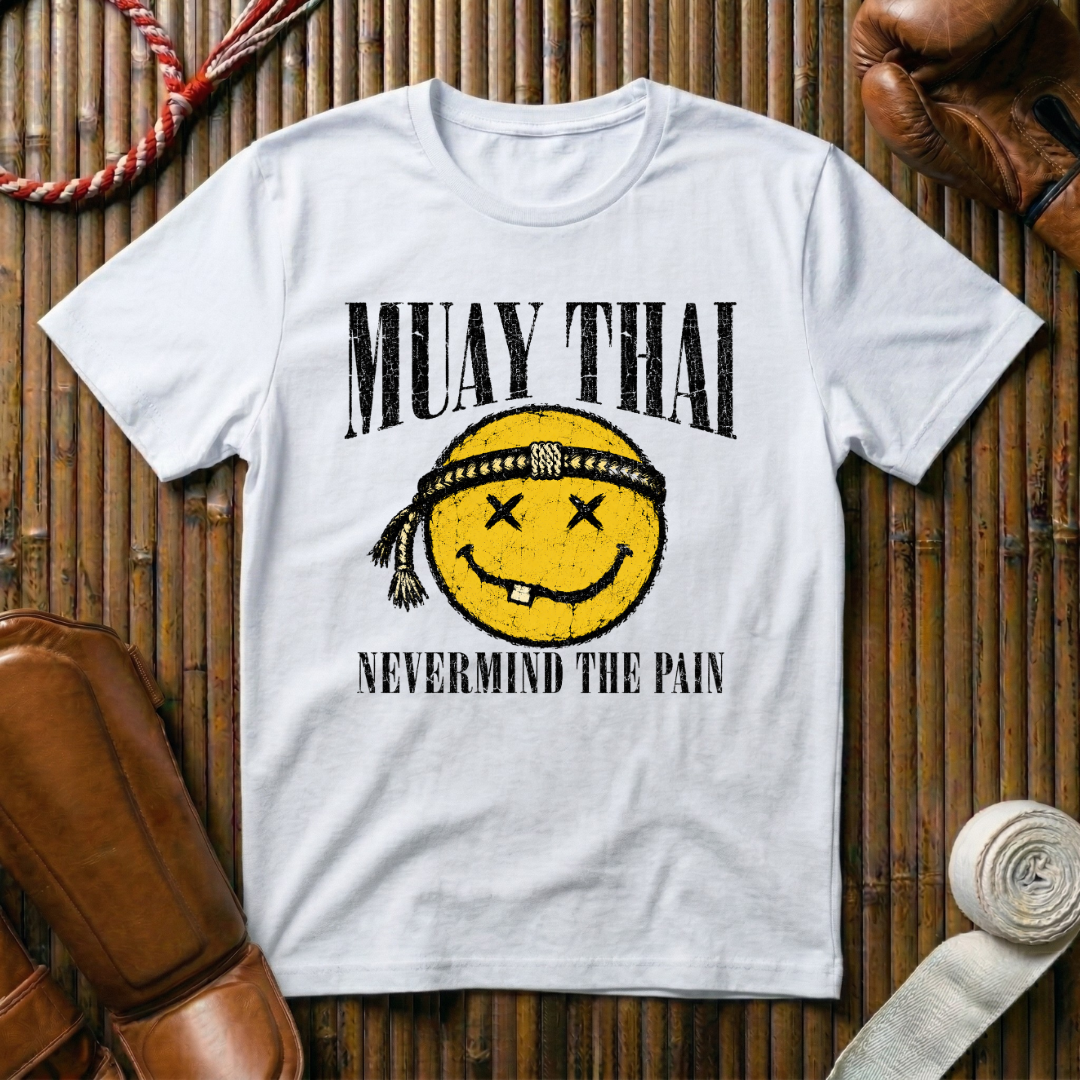 Nevermind The Pain - T‑Shirt